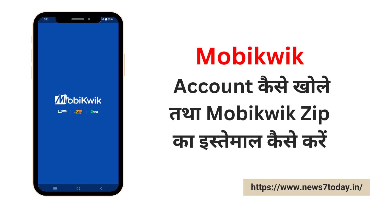 Mobikwik Account कैसे खोले तथा Mobikwik Zip का इस्तेमाल कैसे करें