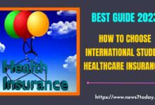 Best International Student Healthcare Insurance | News7today.in
